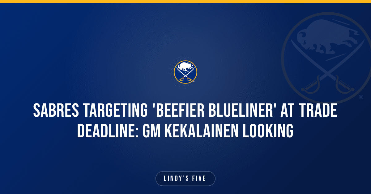 Sabres Targeting 'beefier Blueliner' At Trade Deadline: GM Kekalainen Looking